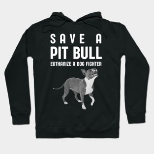 Save a Pit Bull Hoodie